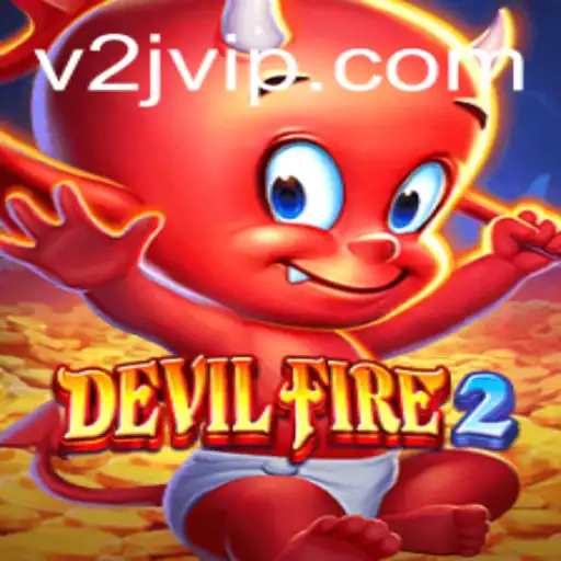 Explorando DevilFire2: A Nova Experiência de Jogo com V2game
