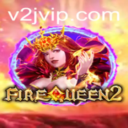 Explorando o Universo de FireQueen2: O Jogo que Revoluciona o V2game