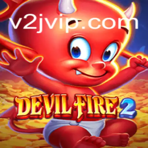 Explorando DevilFire2: A Nova Experiência de Jogo com V2game